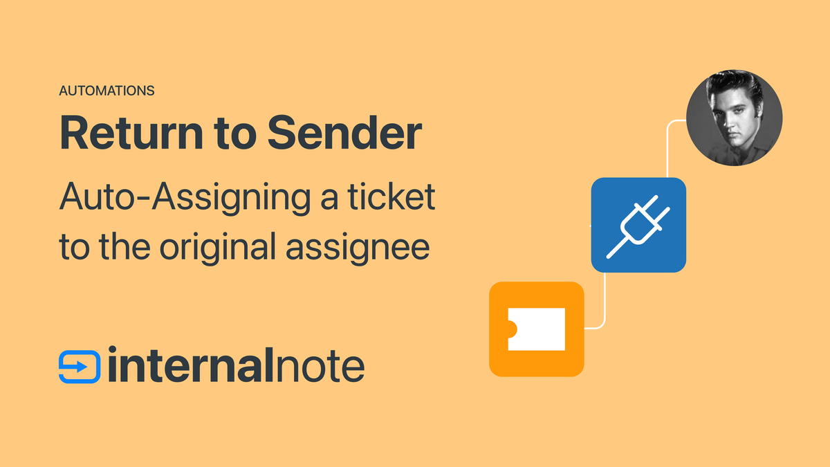 Return to Sender - Reassign Zendesk Tickets back to the original agent