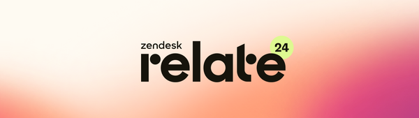 What's new from Zendesk Relate: WFM, QA and Zendesk’s new vision.