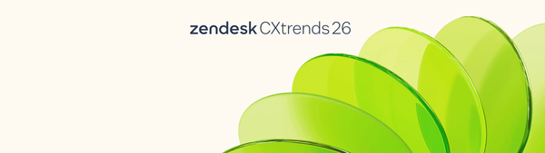 Zendesk CX Trends 2026 – From industry insight to Zendesk in practice